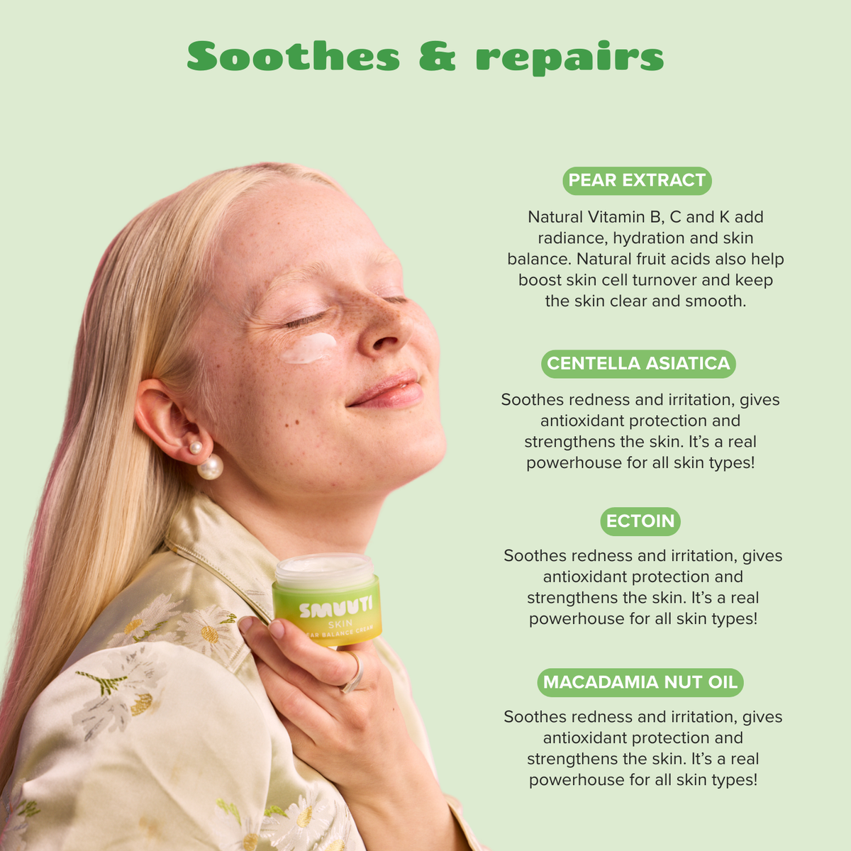 A woman with closed eyes holds a small jar against a light green background with text describing ingredients like pear extract, centella asiatica, ectoin, and macadamia nut oil.