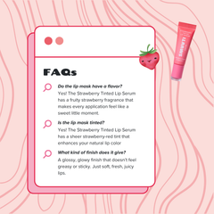 An informational FAQ graphic for a strawberry tinted lip serum, featuring a white card with pink borders and text answers to common questions, alongside a pink tube of the lip serum and a small strawberry illustration on a pink wavy background.