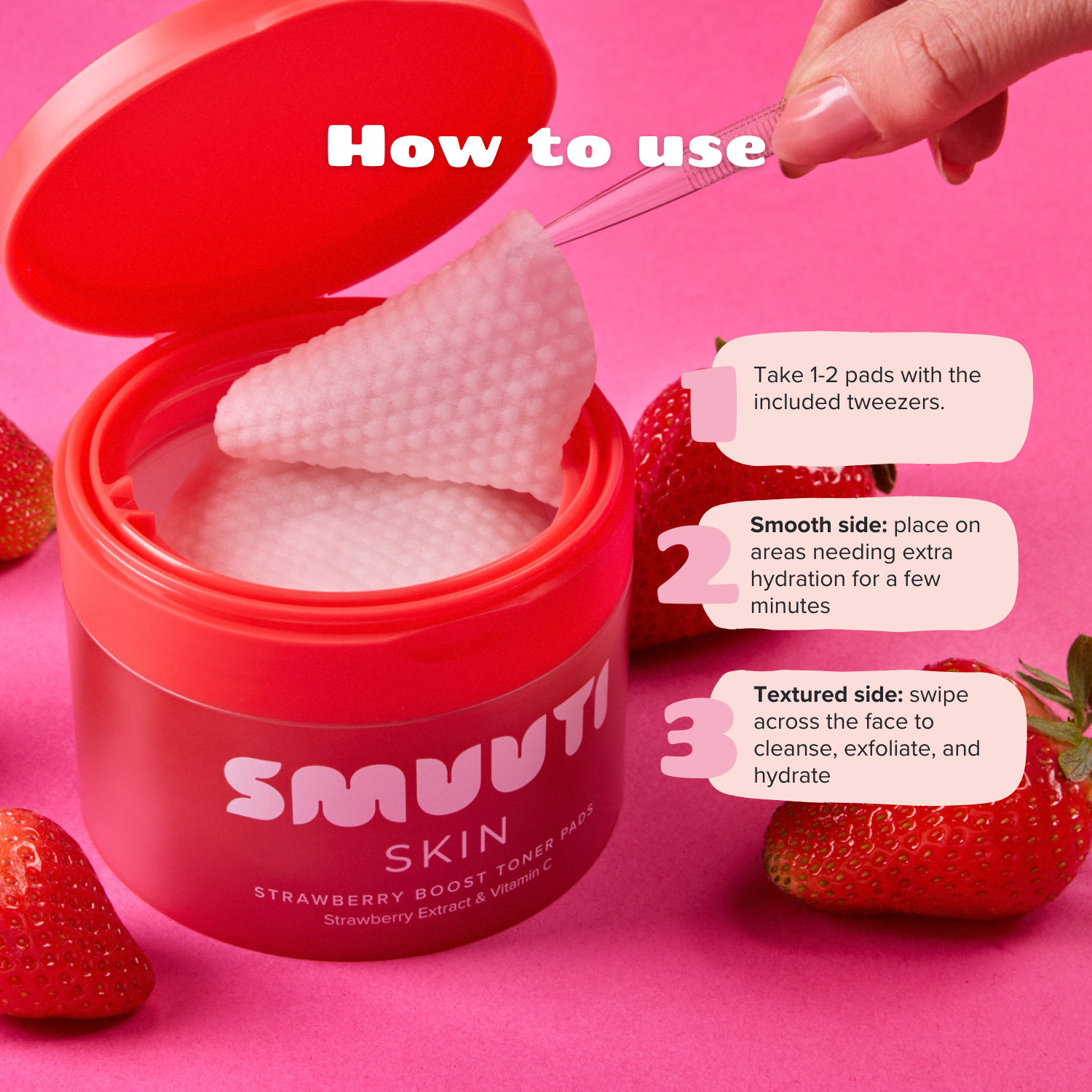 A red SMUUTI SKIN Strawberry Boost Toner Pads jar with its lid open, showing a hand placing a textured pink peel pad onto the face. The image includes a 'How to use' overlay with three numbered steps and fresh strawberries on a bright pink background.